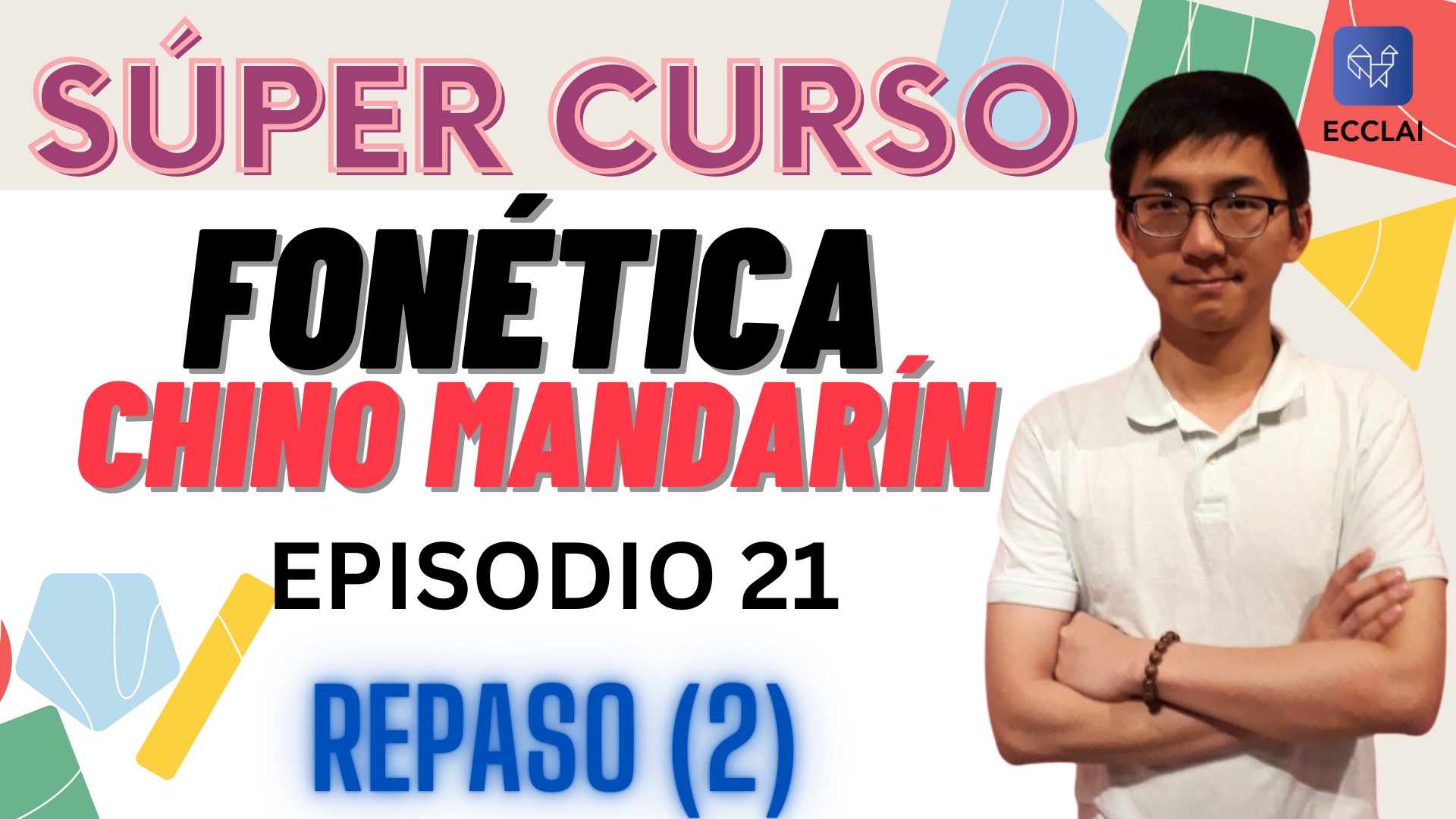 Thumbnail del Súper Curso de Fonética de Chino Mandarín